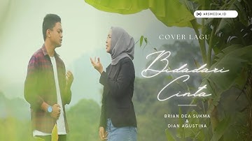 Cover Lagu Dangdut BIDADARI CINTA - NAZIA (Brian Dea Sukma ft. Dian Agustina)