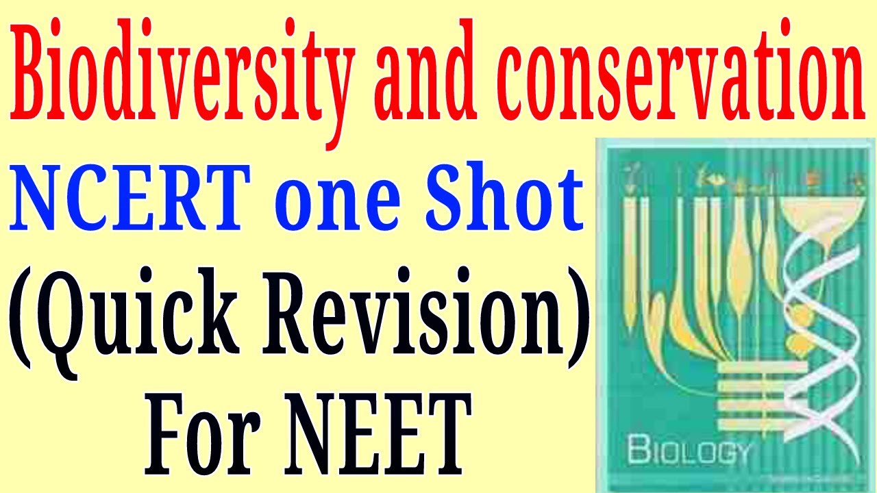 Biodiversity And Conservation Class 12 Ncert One Shot For NEET Exam class-12-biology-notes-for-biodiversity-and-conservation-pdf-study