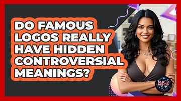 Do Famous Logos Really Have Hidden Controversial Meanings? - Graphic Design Nerd