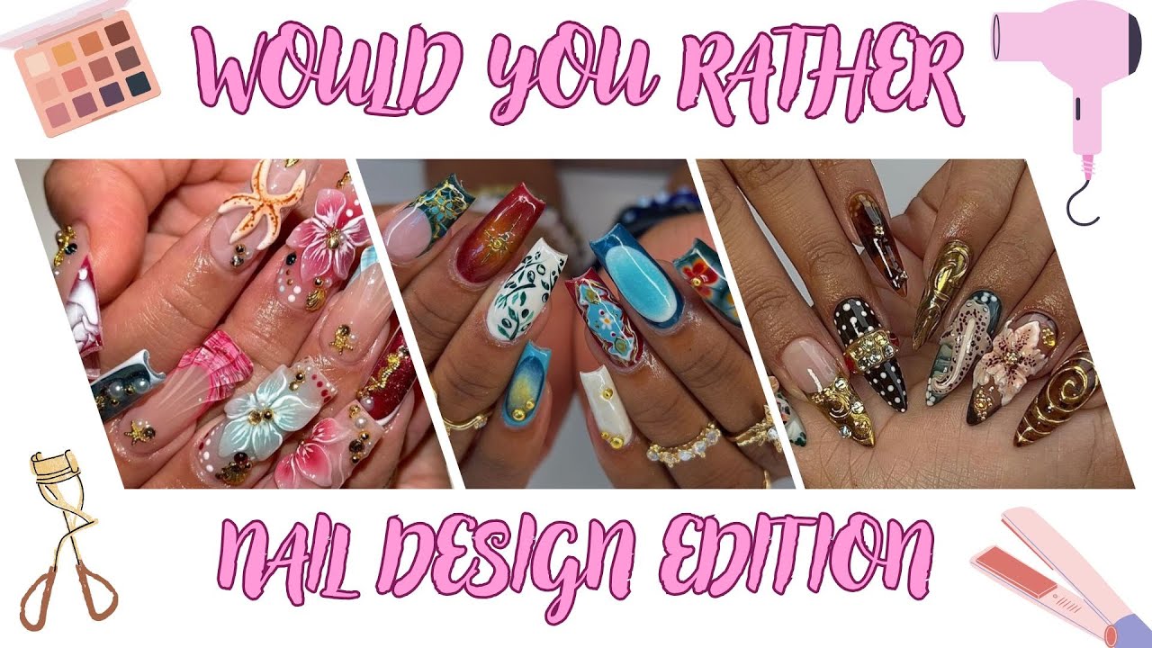 Would You Rather...? Nail Design Edition 🎨💅👛| STEM Chronicles