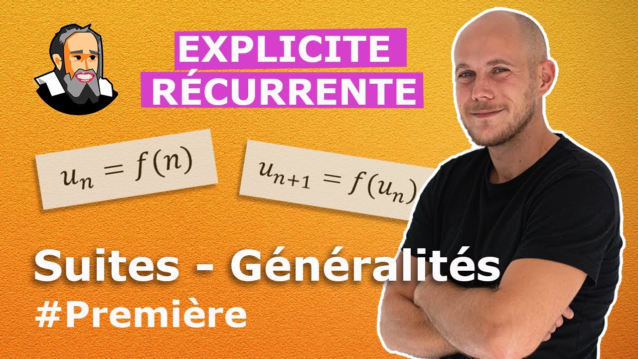 Suites EXPLICITES ou RÉCURRENTES ? - Première
