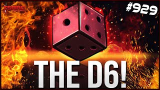 THE D6! - The Binding Of Isaac: Repentance Ep. 929