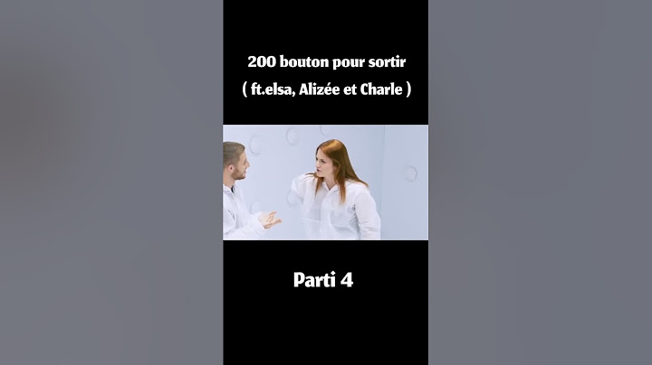 200 bouton  pour sortir ( ft.elsa, Alizée et Charle )