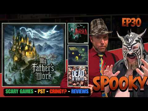 Ep 30 - My Father's Work / Afraid to Play / PST / Cringy Themes