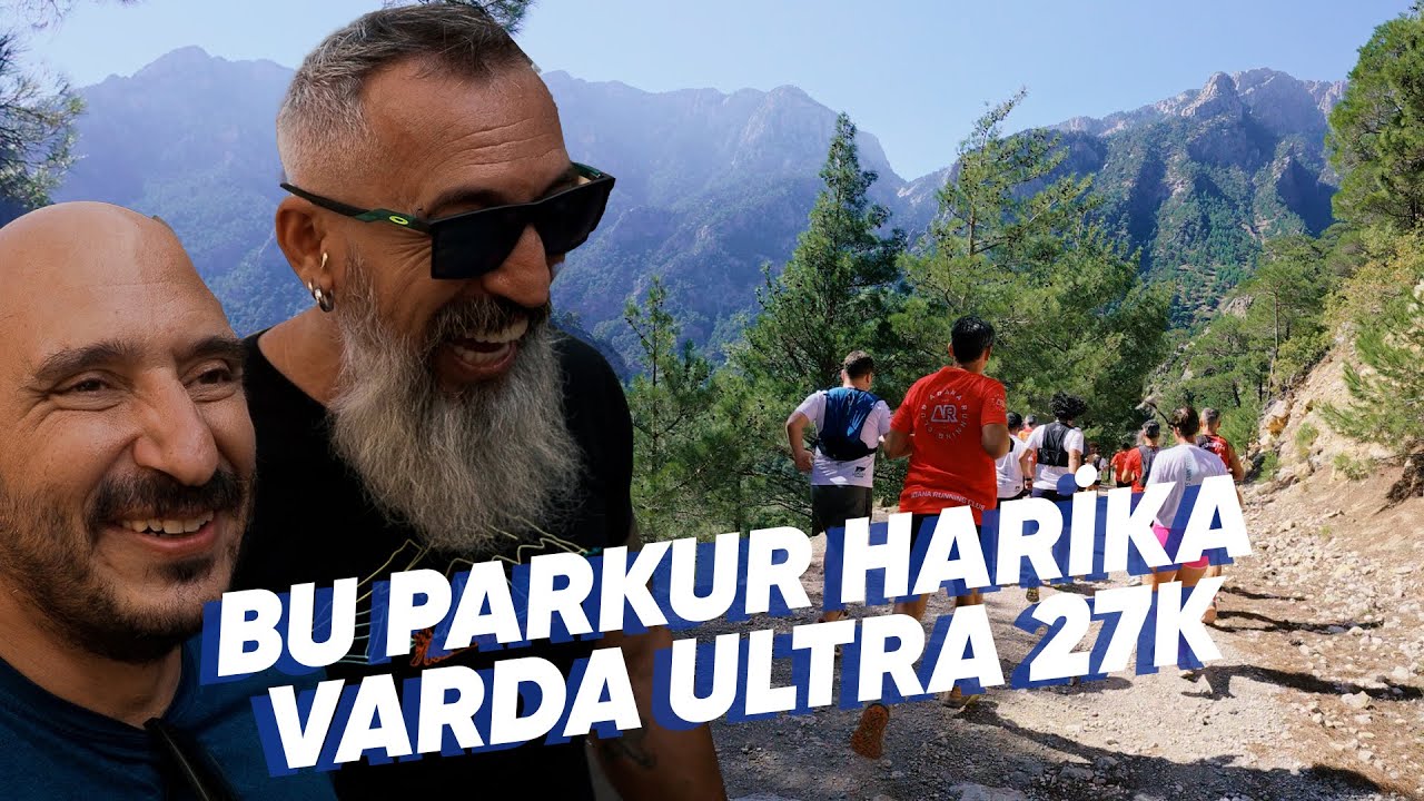Varda Ultra: Koşarken Hayran Kalacağınız Bir Parkur