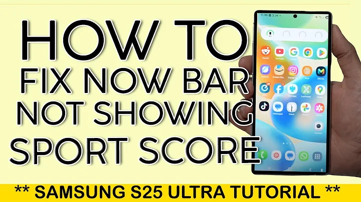 How to Fix Now Bar Not Showing Sport Score on Lockscreen on Samsung S25 Ultra 2025