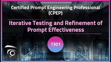 Iterative Testing and Refinement of Prompt Effectiveness | Exclusive Lesson