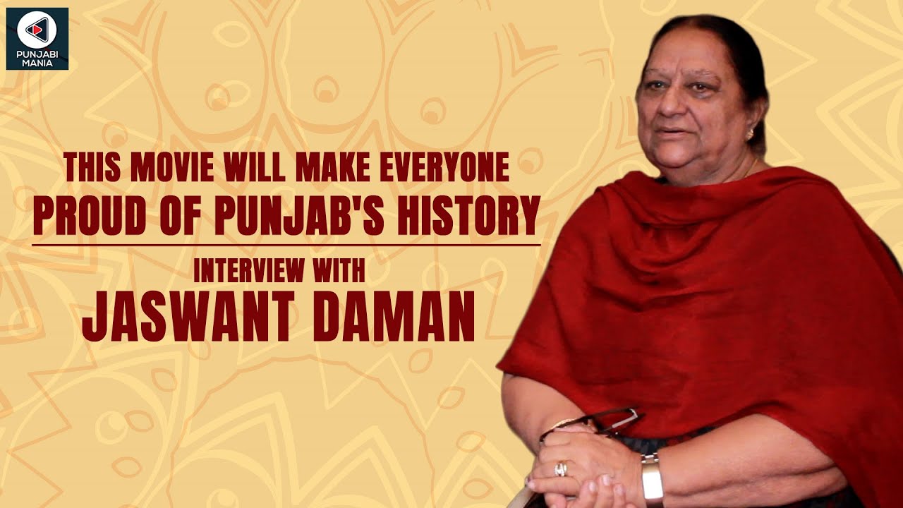 Jaswant Daman Exclusive Interview | Dastaan-E-Sirhind | New Punjabi Movies 2022