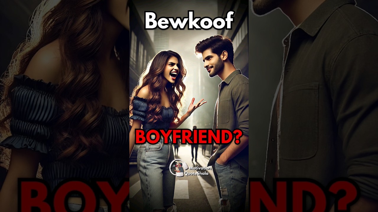 1 Sabse Bewakoof Boyfriend 💔 Heart Touching Motivational Love Story 