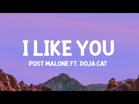 Post Malone – I Like You (Lyrics) ft. Doja Cat