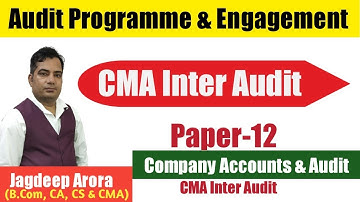 Audit Programme and Audit Engagement l CMA Inter Paper -12 Company Accounts and Audit | CMA Inter 22
