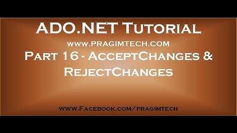 Part 16   Dataset rejectchanges and dataset acceptchanges methods