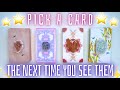 What Will Happen Next Time You See Them? 👀🌟 Detailed Pick a Card Tarot Reading 💕
