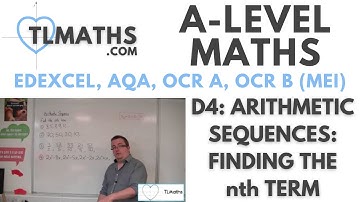 A-Level Maths: D4-02 Arithmetic Sequences: Finding the nth term
