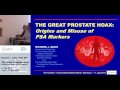 THE GREAT PROSTATE HOAX - SCIENCE TALK AND DISCUSSION