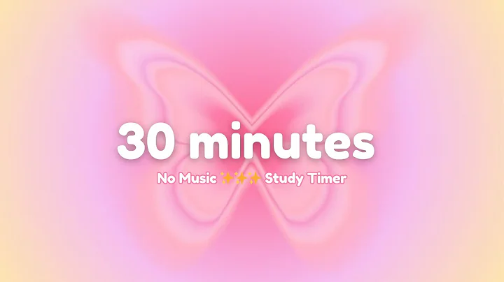 30 minutes pink study timer for deep focus & productivity ​​✨​ Butterfly Aesthetic Focus Countdown⏱️