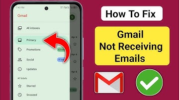 How To Fix Gmail Not Receiving Emails - 2025 | Can