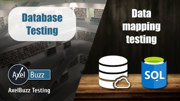 Data Mapping Testing: How to Ensure 100% Data Integrity in Your Database| AxelBuzz testing