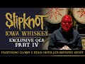 Clown Discusses '95 - '98 Archival Footage & More [Slipknot Whiskey Q&A - Part 4]