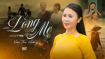 Lòng Mẹ - Viên Thu Hường (Official Music Video) | Bài Hát Về Mẹ Hay Nhất 2025