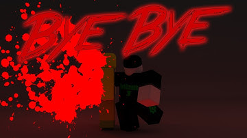 Roblox Script Showcase Episode#1681/Bye Bye