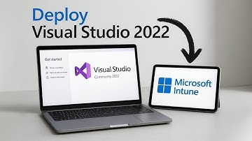 Deploy Visual Studio Community 2022 Using Microsoft Intune