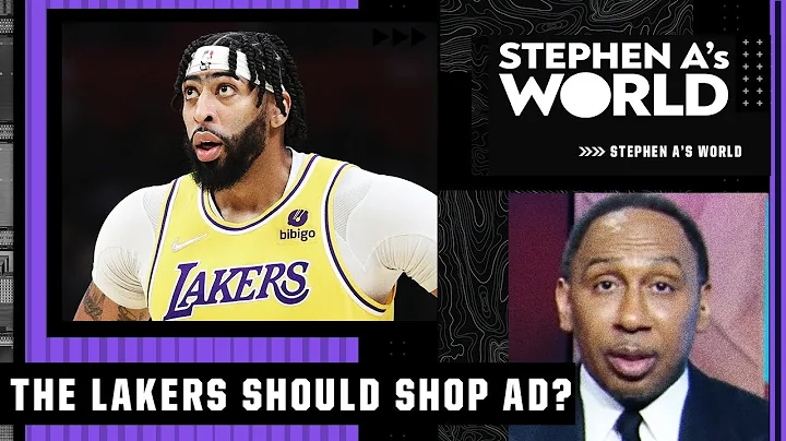 Stephen A.: The Lakers need to SHOP Anthony Davis! | Stephen A.'s World - DayDayNews