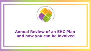 SENDIASS Webinars: Annual Review of an EHC Plan