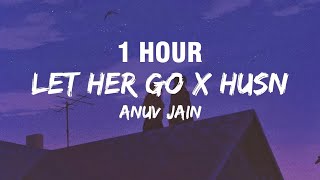 [1 HOUR] Let Her Go X Husn (Lyrics) [Tiktok Mashup]