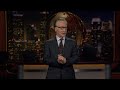 Monologue: Pro-Life Policing | Real Time with Bill Maher (HBO)