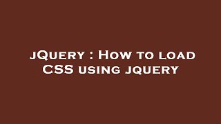 jQuery : How to load CSS using jquery