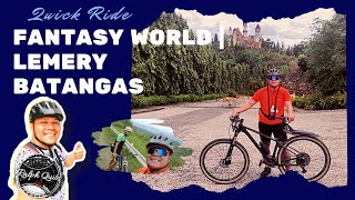 Quick ride |  Fantasy World  |  Lemery Batangas