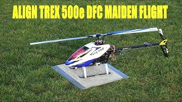 ALIGN TREX 500e DFC MAIDEN FLIGHT