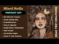 Mixed Media Portrait Art Using Lots Of Textures, Embellishments, Collage &amp; Techniques