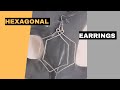 How to Make Hexagonal Hoop Earrings | Wire Hexagonal Earrings Tutorial | Everyday Earrings Tutorial