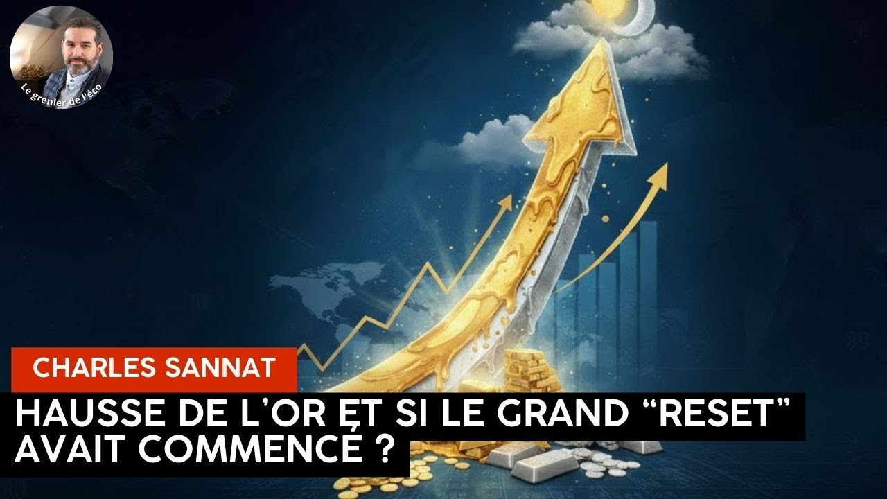 Hausse de l'or, et si le "Grand Reset" venait de commencer?