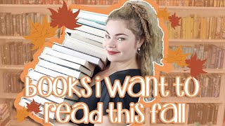 BOOKS I WANT TO READ THIS FALL