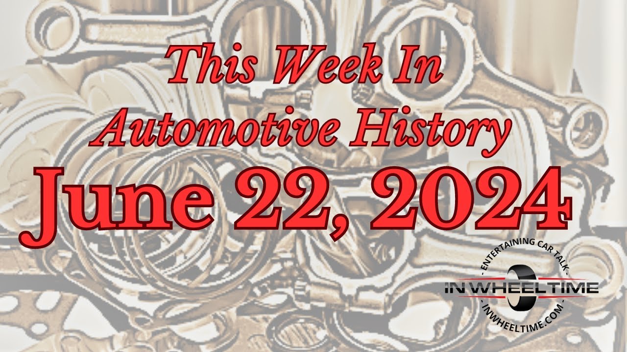 This Week In Auto History for June 22, 2024 .... Ford, Saab, Jeep and more!