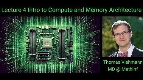 Lecture 4 Compute and Memory Basics