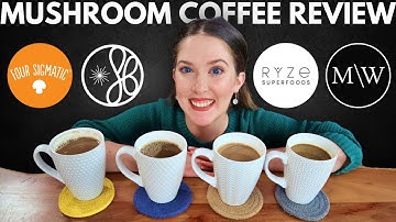 Mushroom Coffee In-Depth Review....Four Sigmatic, Ryze, Eightbillion, and MudWtr