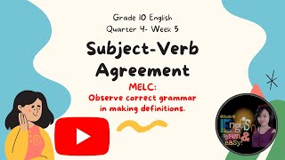 Q4- Week 5: Subject-Verb Agreement #EnglishTagalogDiscussion (+Tasks 4,5,&6)