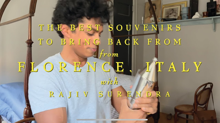 Suvenir Terbaik untuk Dibeli di Florence, Italia – Apa yang Saya Bawa Pulang bersama Rajiv Surendra