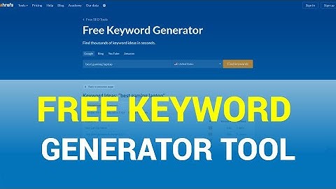 Free keyword generator tool for website Bangla Tutorial। ahrefs tool