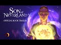 Son of Neverland, Official Book Trailer