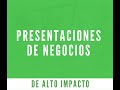 Recomendaciones para Presentaciones de alto impacto