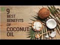 9 Best Benefits Of Coconut Oil | Organic Facts