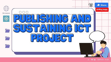 PUBLISHING AND SUSTAINING ICT PROJECT