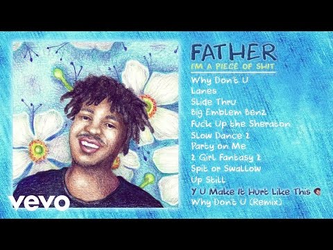 Father (11) — Father - Y U Make It Hurt Like This (Audio)