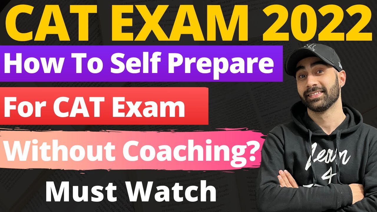 How to Self Prepare for CAT Exam WITHOUT Coaching - YouTube