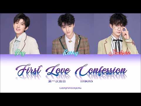 tfboys---first-love-confession-(第一次告白)-lyrics-(color-coded-chn/pinyin/eng)